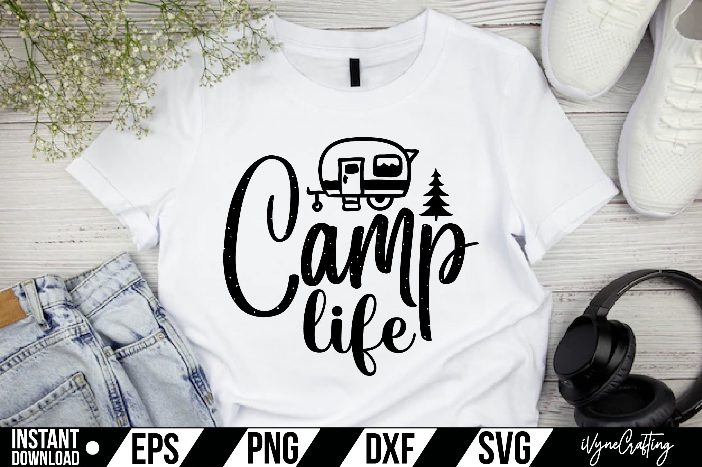 Camp Life Svg Cut File Ivynecrafting