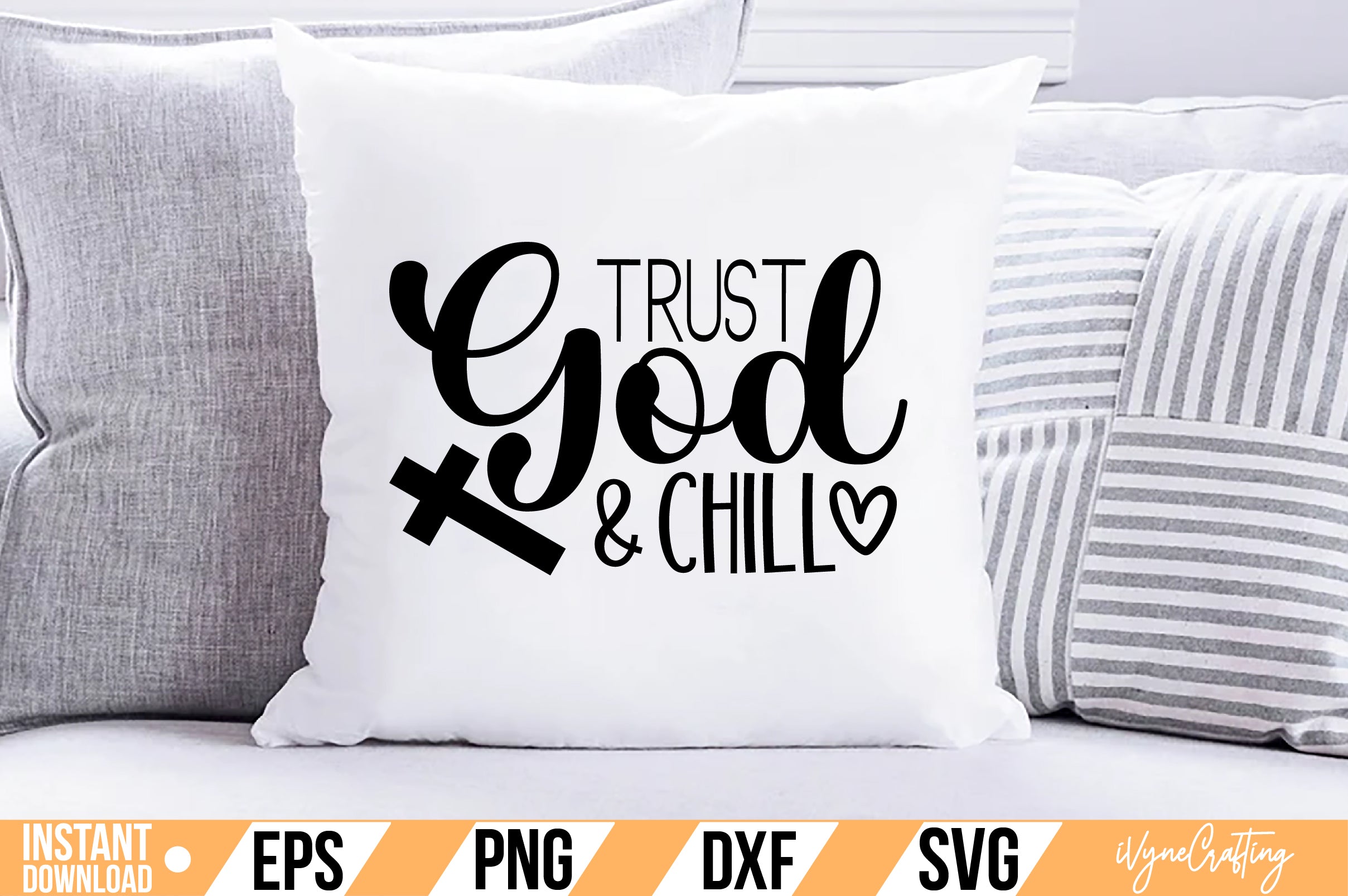 Trust God And Chill
