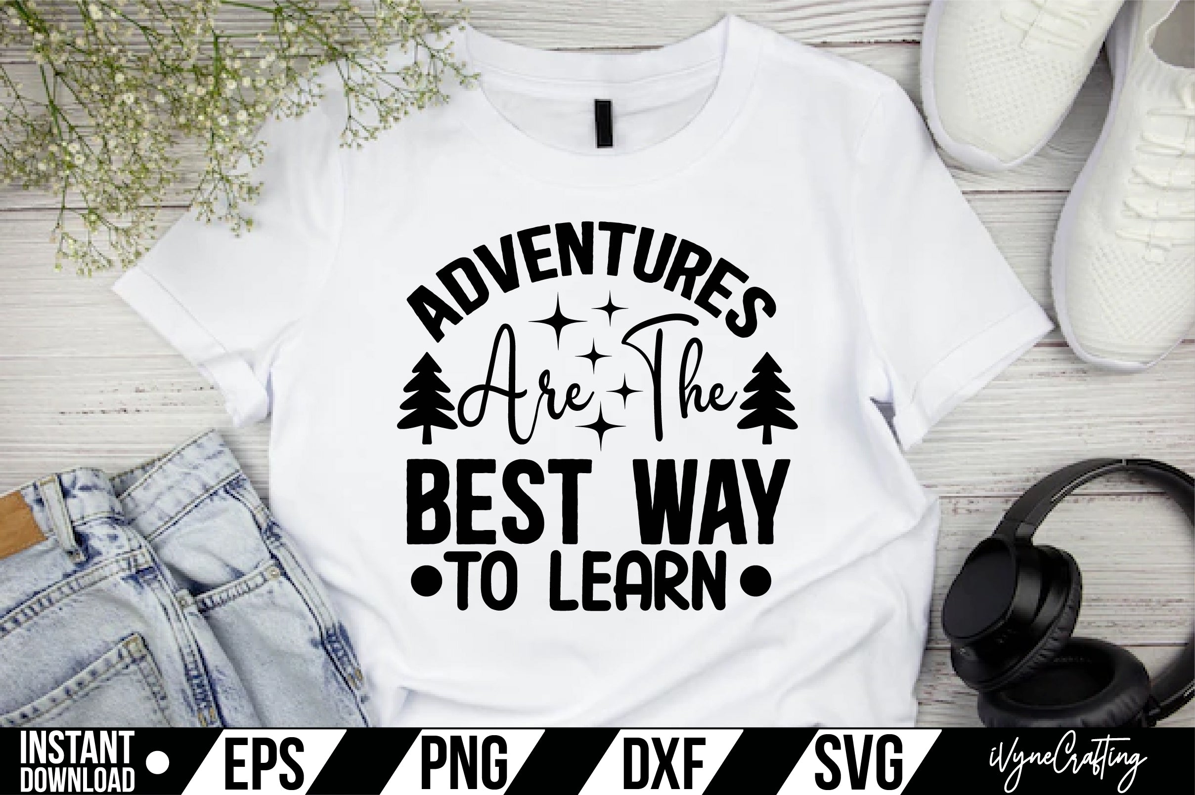 Adventures Are The Best Way To Learn SVG Cut File
