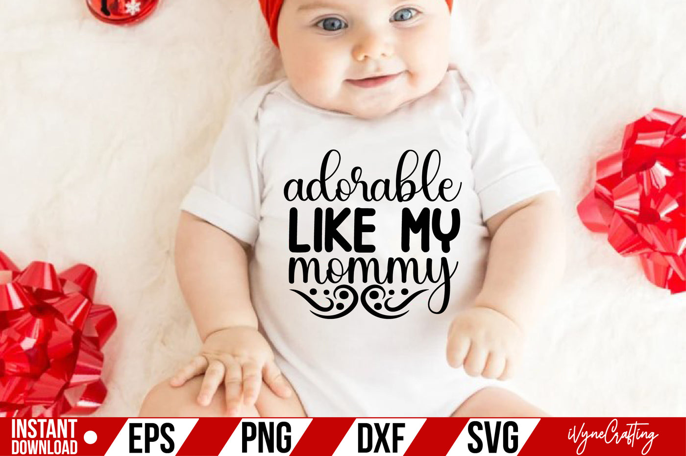 adorable like my mommy SVG Cut File
