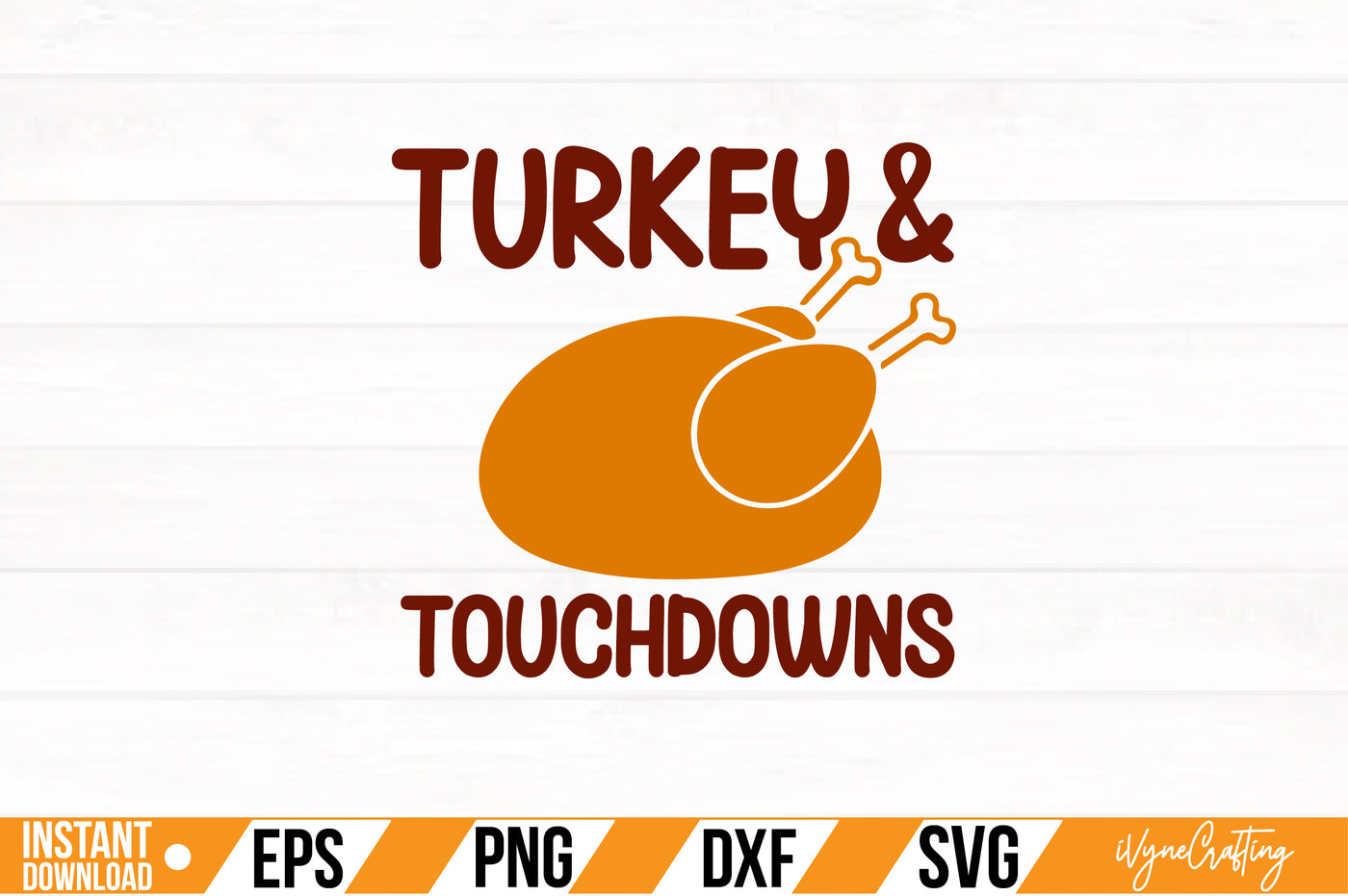 turkey & touchdowns SVG Cut File