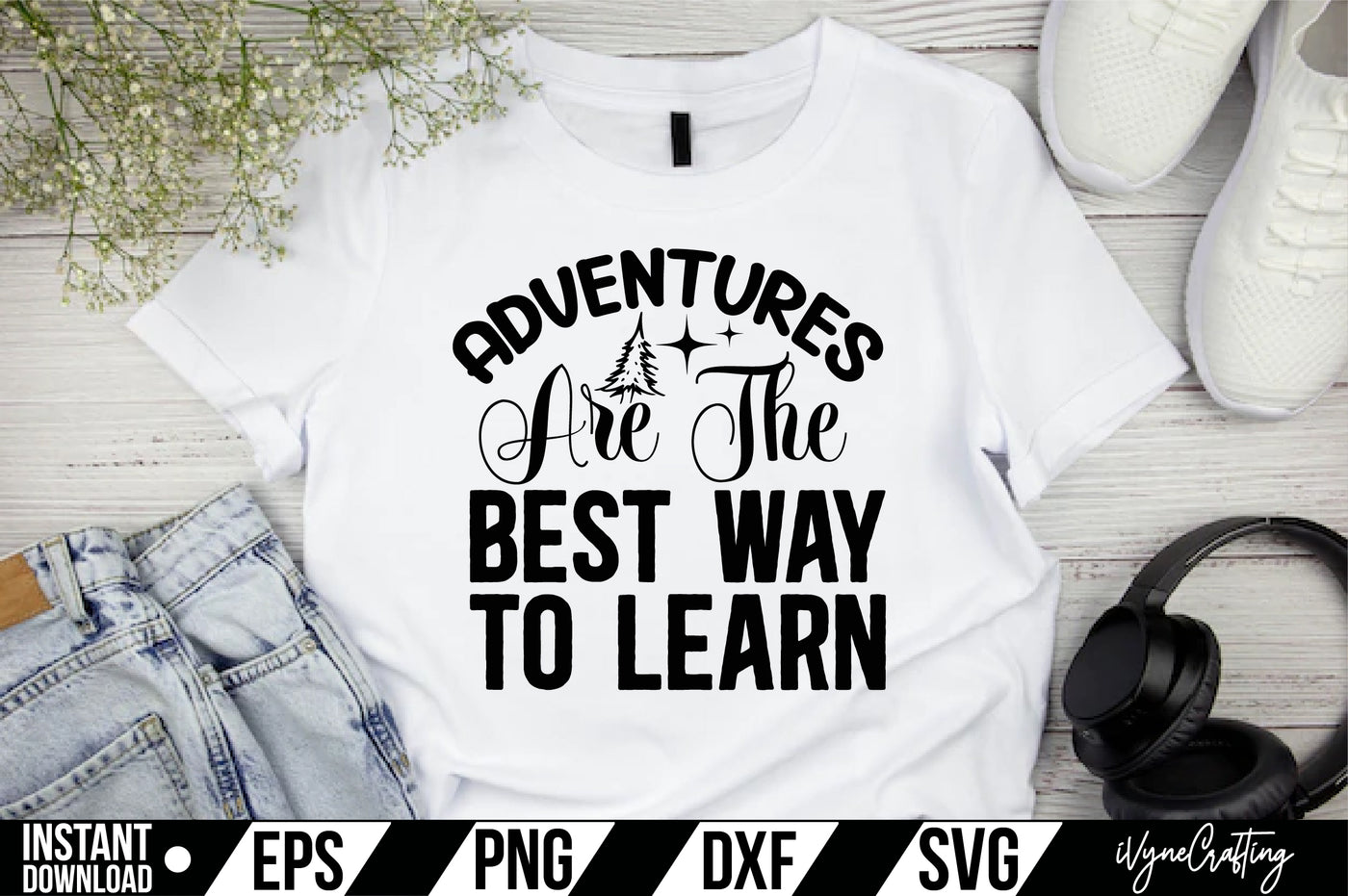 Adventures Are The Best Way To Learn  SVG Cut File