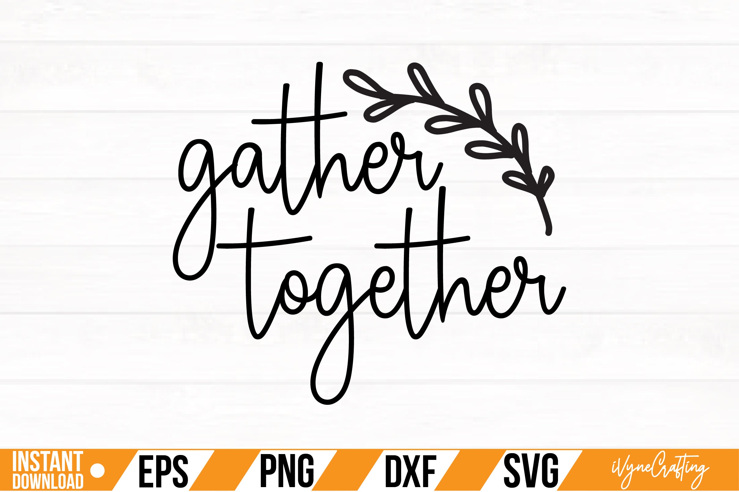 gather together SVG Cut File