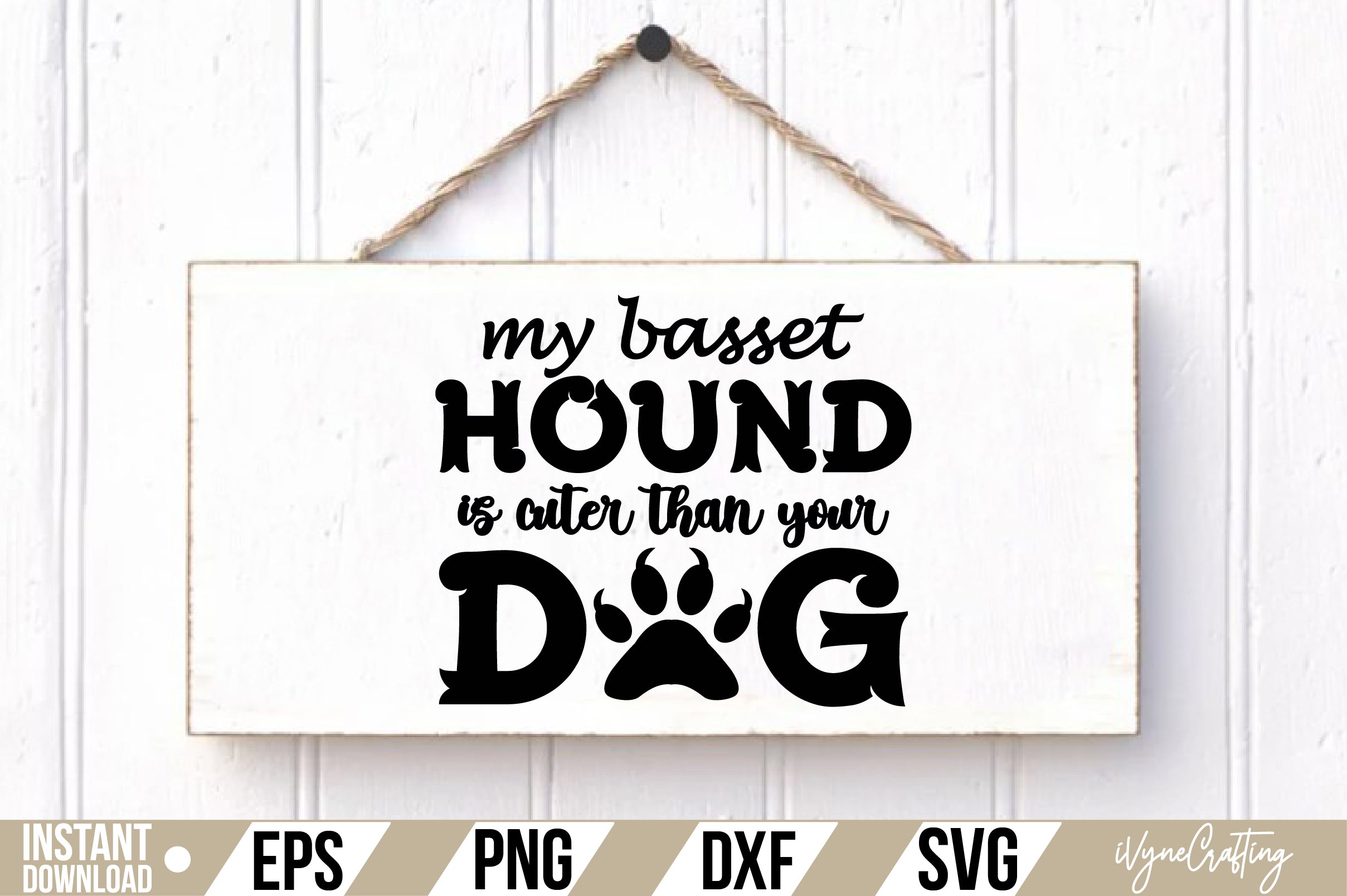 my basset hound is cuter than your dog SVG Cut File