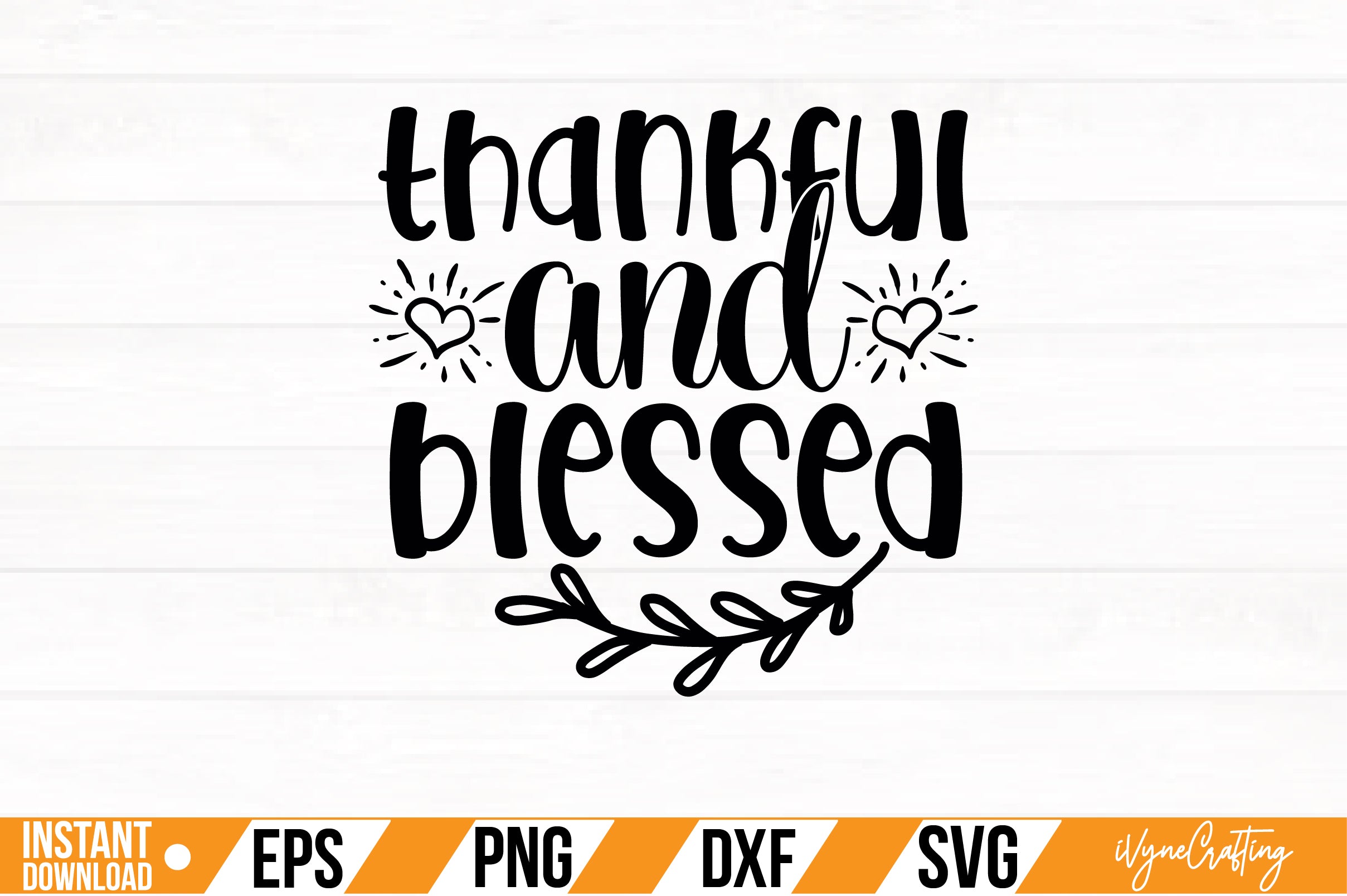 thankful and blessed SVG Cut File