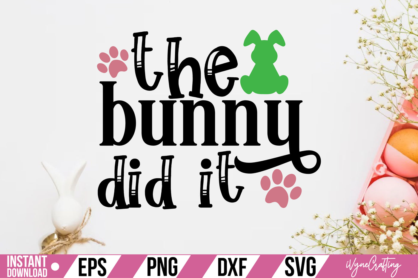 the bunny did it SVG Cut File