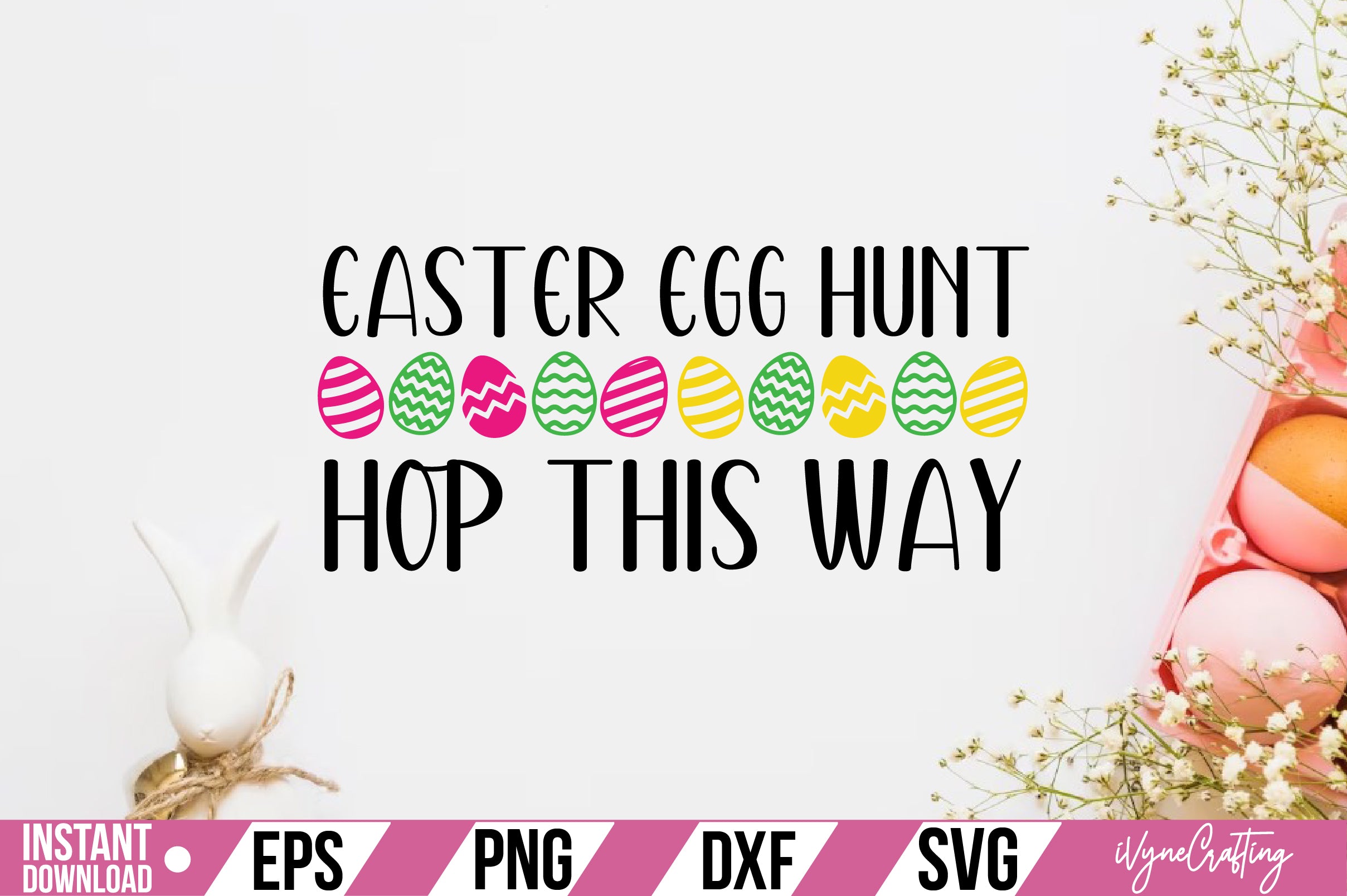 easter egg hunt hop this way SVG Cut File
