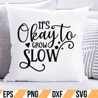 It's Okay To Grow Slow