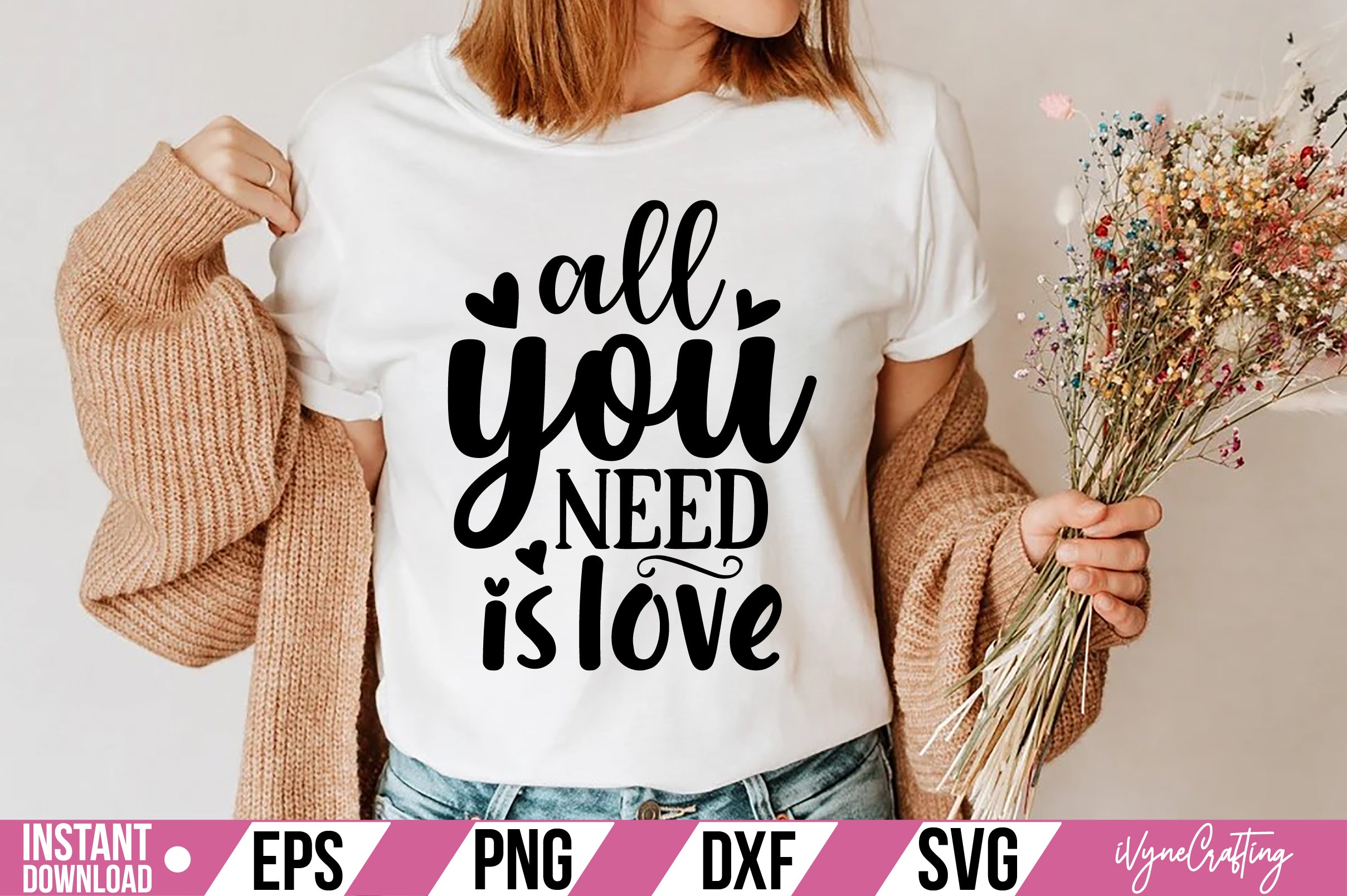 All you need is love SVG Cut File