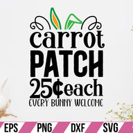 carrot patch 25 each every bunny welcome SVG Cut File