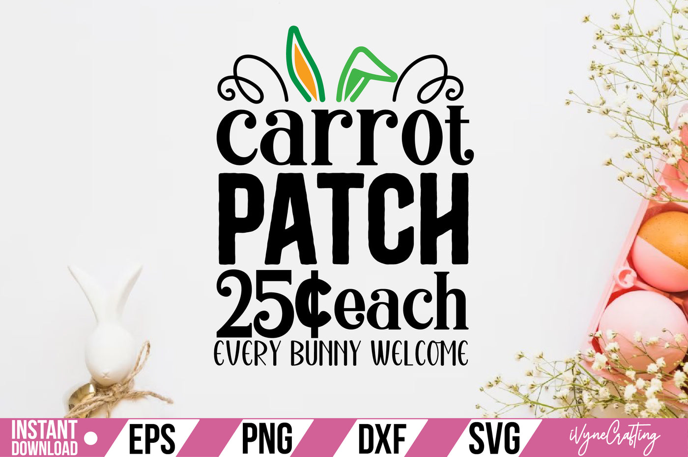carrot patch 25 each every bunny welcome SVG Cut File