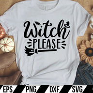 Witch Please SVG Cut File