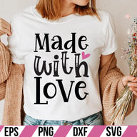 Made with Love SVG Cut File