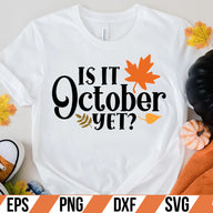 is it october yet  SVG Cut File