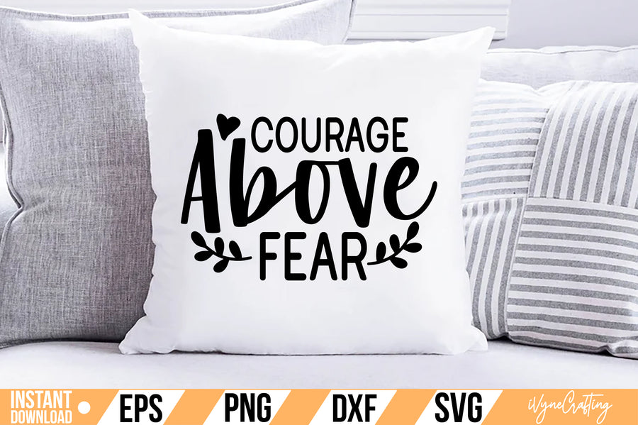Courage Above Fear