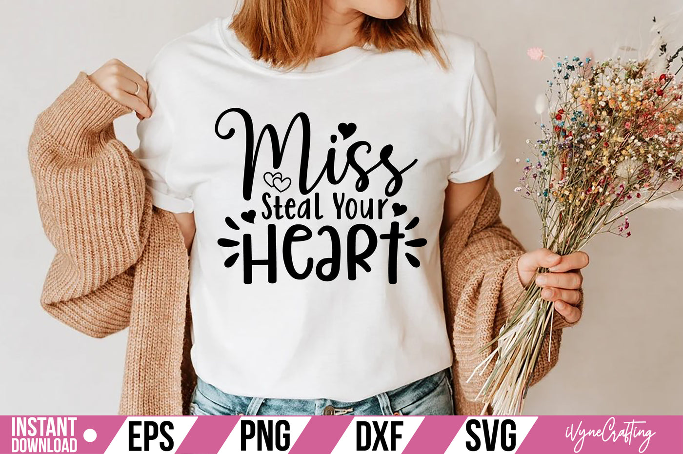 Miss Steal Your Heart SVG Cut File