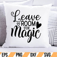 Leave Room For Magic
