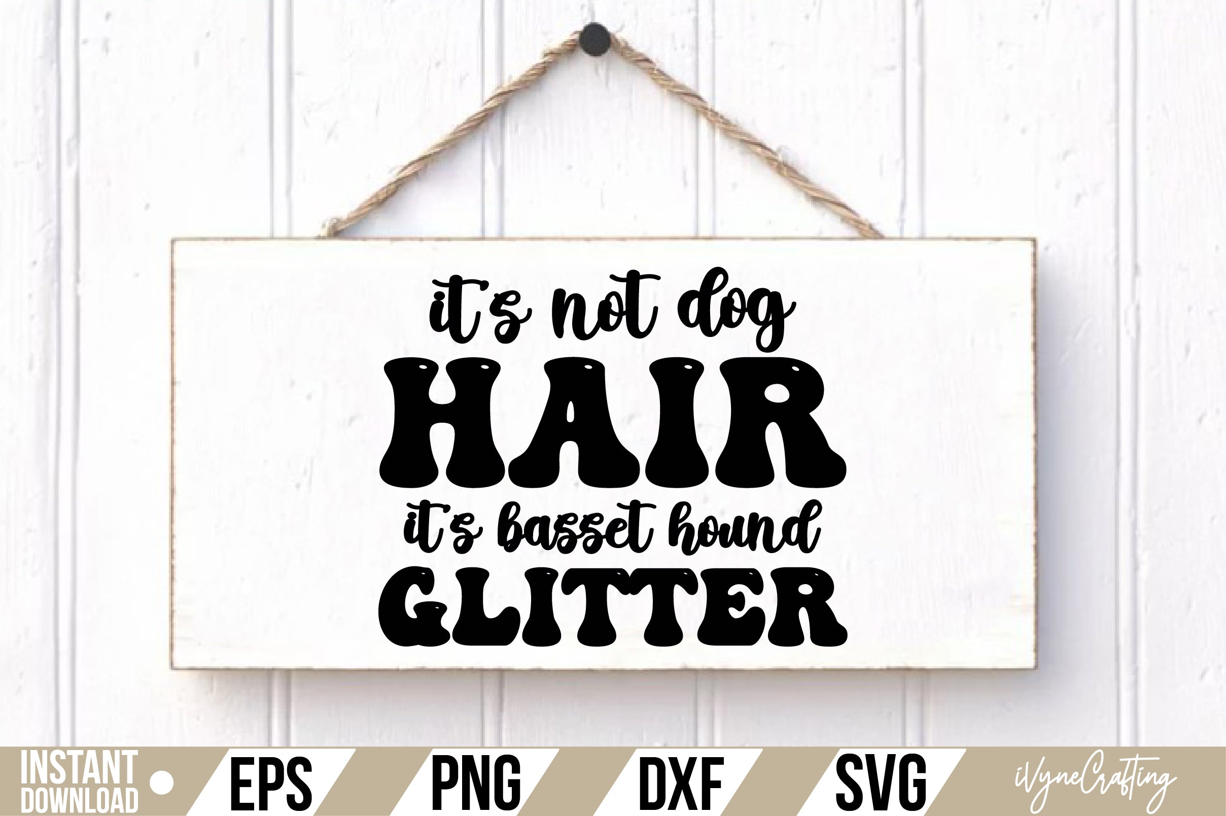 it's not dog hair it's basset hound glitter SVG Cut File