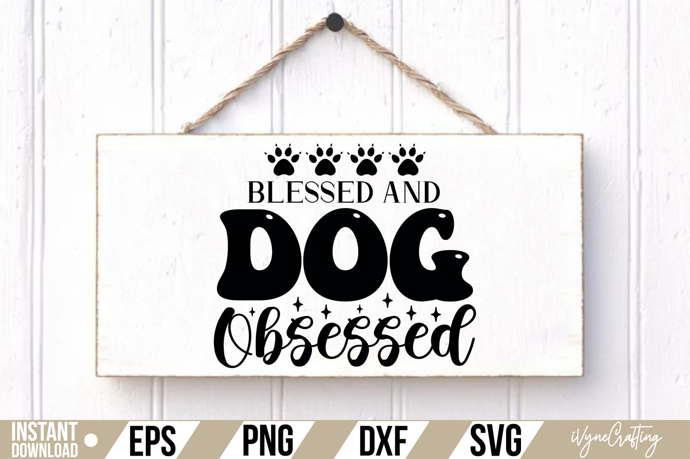 Blessed and Dog Obsessed SVG Cut File