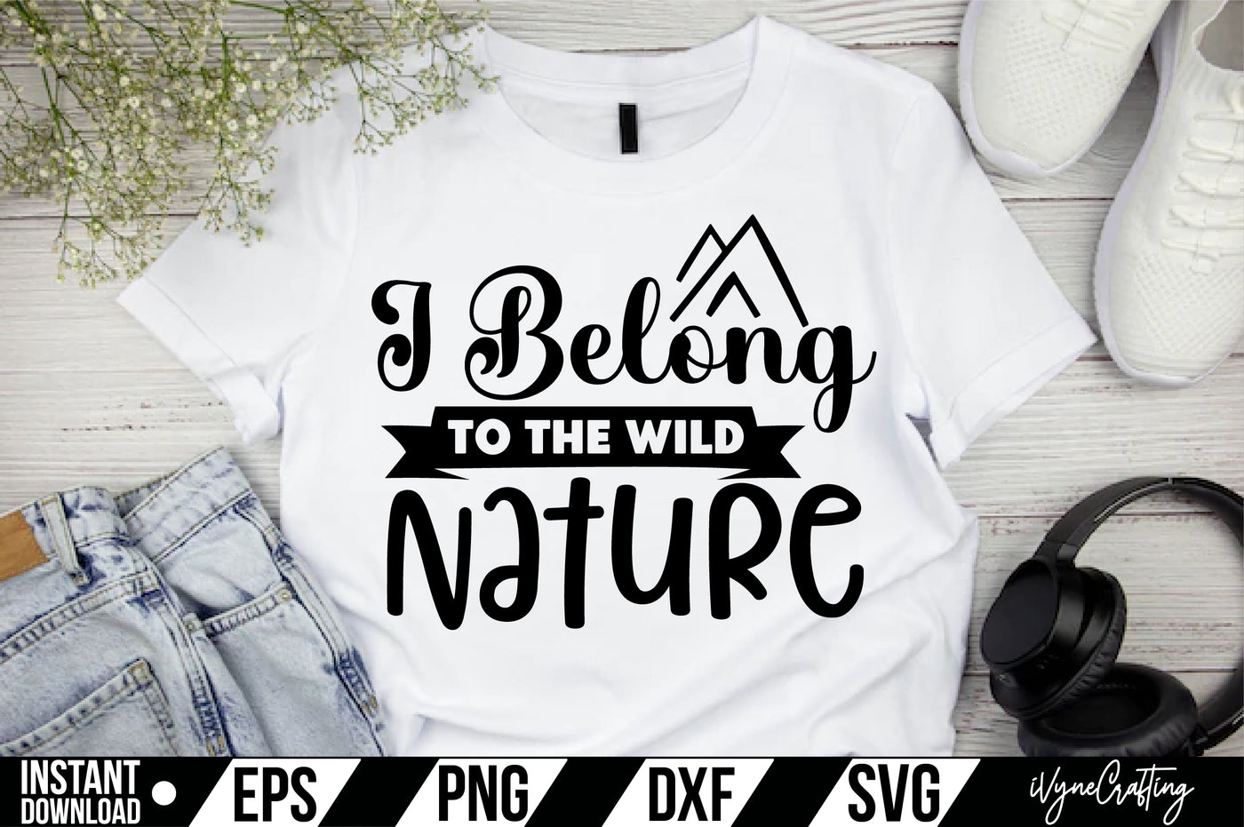 I Belong to the Wild Nature  SVG Cut File