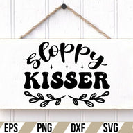 sloppy kisser SVG Cut File